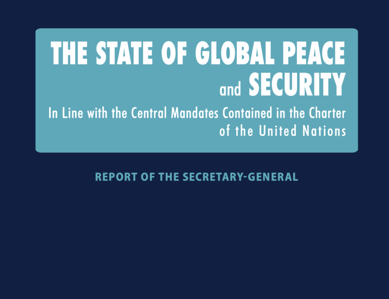 The State of Global Peace and Security in Line with the Central